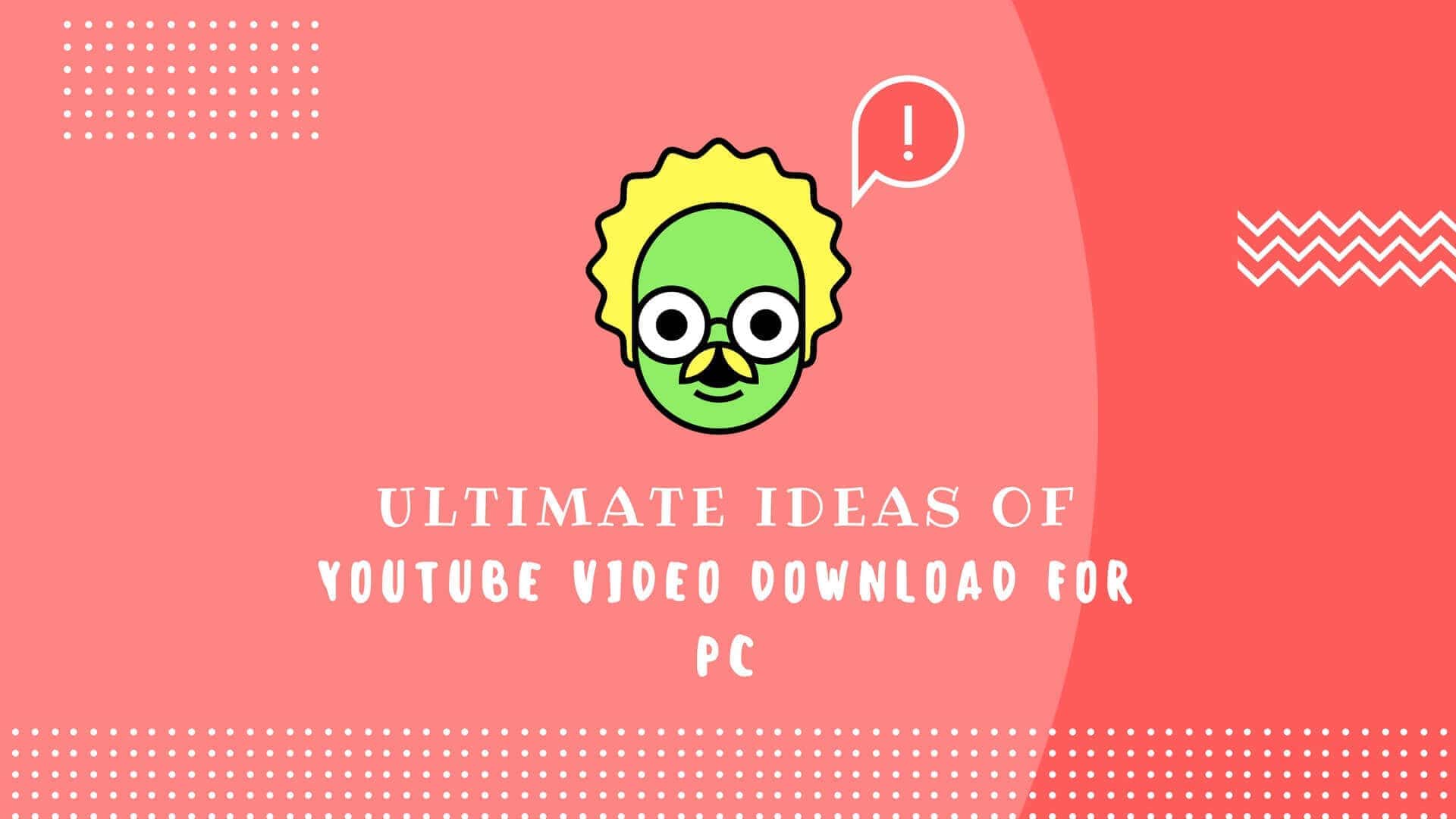 youtube video download for pc windows 7