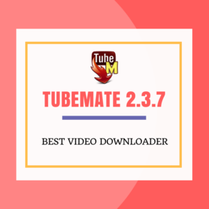 tubemate free download old version